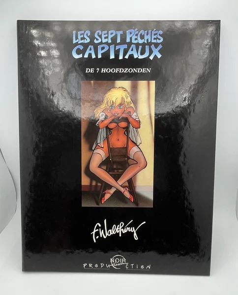 Les Sept Péchés Capitaux - François Walthéry - Noir Dessin Production - BD franco-belge - Très bon état