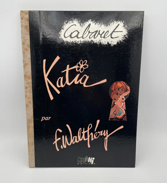 Cabaret Katia - Portfolio HC signé - François Walthéry - Khani - BD franco-belge - État correct