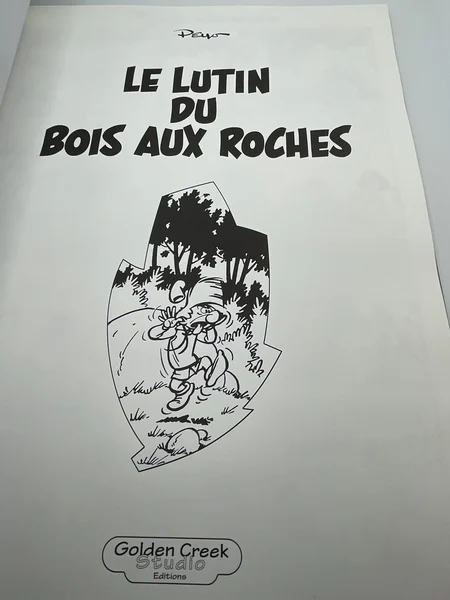 Johan et Pirlouit - TL - T 3 - Le lutin du bois aux roches - Peyo - Golden Creek Studio - BD franco-belge - Très bon état