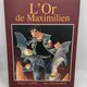 XIII - TT - T 17 - L'Or de Maximilien - Jean Van Hamme / William Vance - Dargaud - BD franco-belge - Très bon état — Photo 1