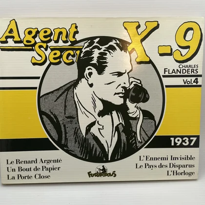 Agent secret X-9 - Intégrale Vol. 4 - 1937 - Charles Flanders - Futuropolis - BD franco-belge - Très bon état