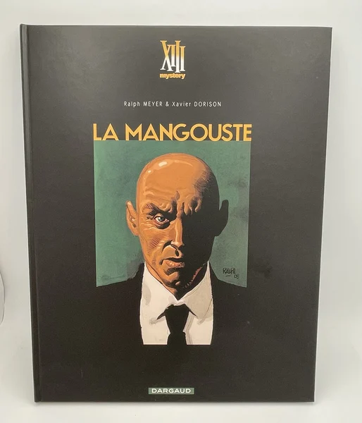 XIII Mystery - TT - T 1 - La Mangouste - Ralph Meyer / Xavier Dorison - Dargaud - BD franco-belge - Très bon état