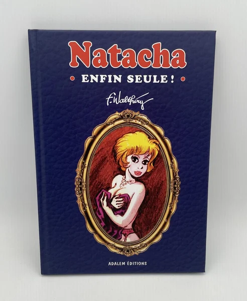 Natacha - Enfin seule ! - François Walthéry - Adalem - BD franco-belge - Très bon état