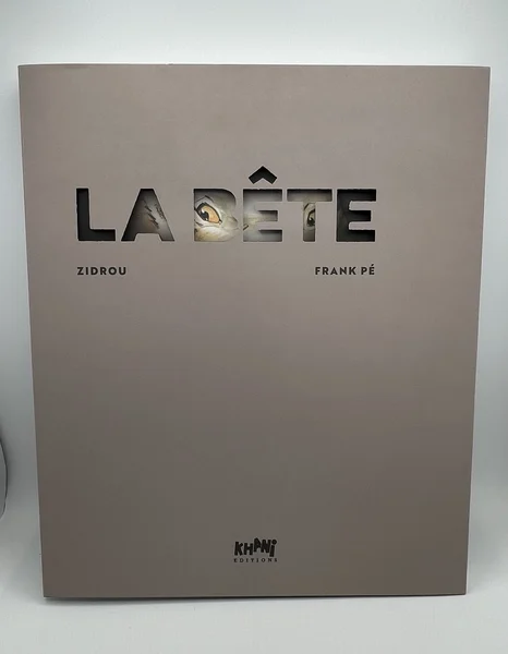 La Bête - TL - T 2 - Zidrou / Frank Pé - Khani + ex-libris - BD franco-belge - Très bon état