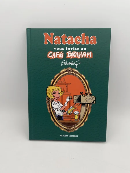 Café Braham - 3 recueils (Natacha vous invite au Café Braham 1 et 2, Le Café des amis) - François Walthéry - Adalem - BD franco-belge - Neuf
