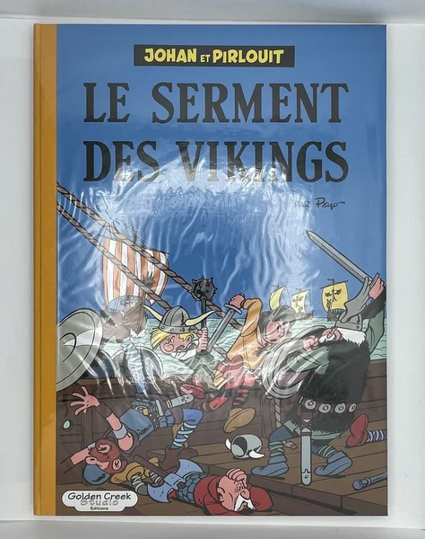 Johan et Pirlouit - TT - T 5 - Le serment des vikings - Peyo - Golden Creek Studio - BD franco-belge - Très bon état