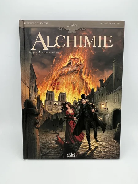 Alchimie - EO - T 1 - L'Épreuve du feu - Richard D. Nolane / Olivier Roman - Soleil - BD franco-belge - Très bon état