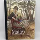 Mattéo - TL - T 3 - Troisième époque (août 1936) - Jean-Pierre Gibrat - Bruno Graff - BD franco-belge - Très bon état — Photo 1