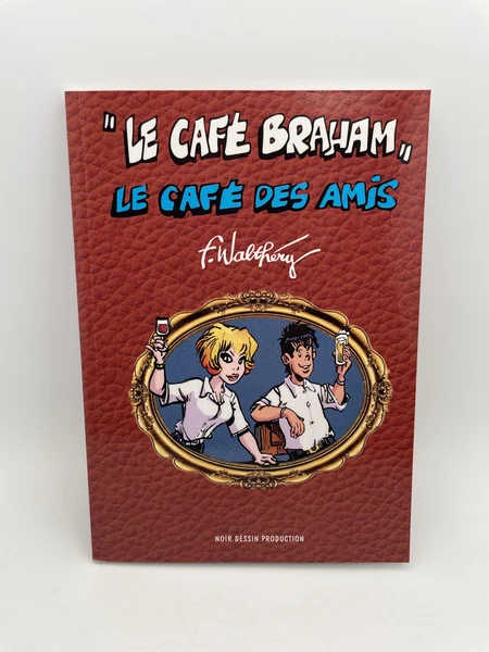 Café Braham - 3 recueils (Natacha vous invite au Café Braham 1 et 2, Le Café des amis) - François Walthéry - Adalem - BD franco-belge - Neuf