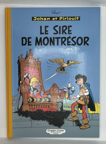 Johan et Pirlouit - TT - T8 - Le Sire de Montrésor - Peyo - Golden Creek - BD franco-belge - Très bon état