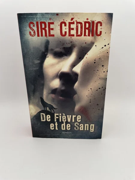 Éva Svärta - Tome 1 - De fièvre et de sang - Cédric Sire - France Loisirs - Livres - Bon état