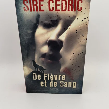Éva Svärta - Tome 1 - De fièvre et de sang - Cédric Sire - France Loisirs - Livres - Bon état