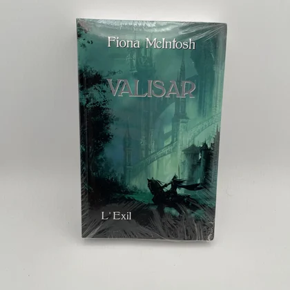 La Trilogie Valisar - Tome 1 - L'Exil - Fiona McIntosh / Isabelle Pernot - France Loisirs - Livres - Neuf