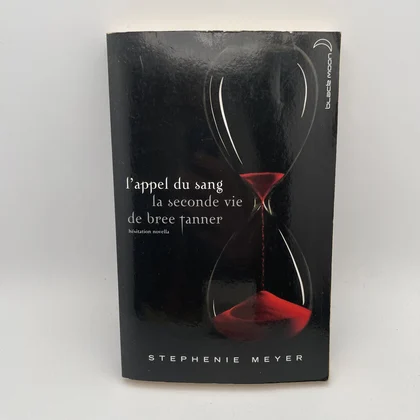L'appel du sang - La seconde vie de Bree Tanner - Stephenie Meyer - Black Moon - Livres - Bon état