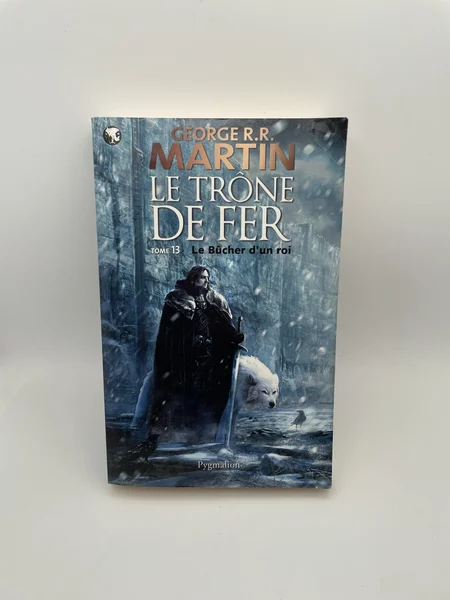 Le bûcher d'un roi - Le trône de fer 13 - George R. R. Martin - Pygmalion - Livres - Très bon état