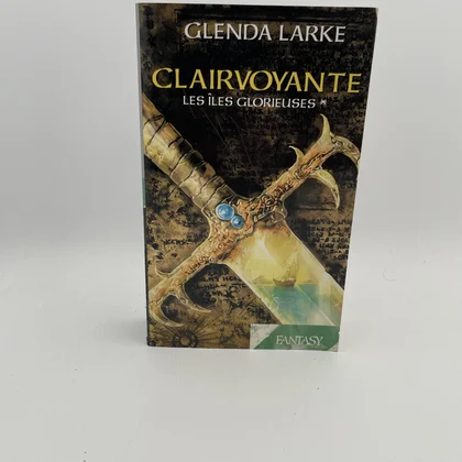 Les îles glorieuses - Tome 1 - Clairvoyante - Glenda Larke - France Loisirs - Livres - Très bon état