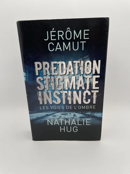 Les Voies de l'ombre - Compilation (tomes 1 à 3 : Prédation, Stigmate, Instinct) - Jérôme Camut / Nathalie Hug - France Loisirs - Livres - Bon état