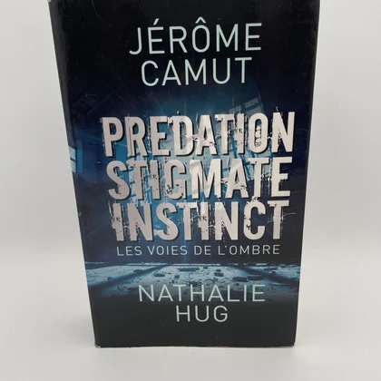 Les Voies de l'ombre - Compilation (tomes 1 à 3 : Prédation, Stigmate, Instinct) - Jérôme Camut / Nathalie Hug - France Loisirs - Livres - Bon état