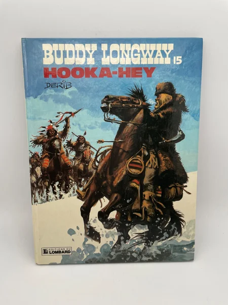 Buddy Longway - EO - T 15 - Hooka-Hey - Derib - Le Lombard - BD franco-belge - Très bon état