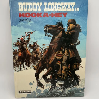 Buddy Longway - EO - T 15 - Hooka-Hey - Derib - Le Lombard - BD franco-belge - Très bon état