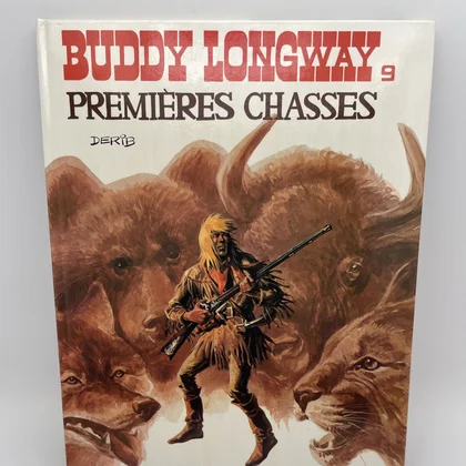 Buddy Longway - EO - T 9 - Premières chasses - Derib - Le Lombard - BD franco-belge - Très bon état