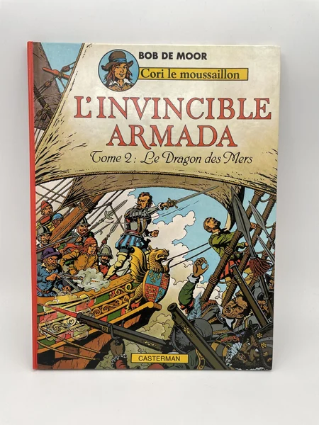 Cori le Moussaillon - EO - Tome 3 - L'Invincible Armada 2 - Le Dragon des Mers - Bob De Moor - Casterman - BD franco-belge - Très bon état