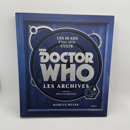 Doctor Who - Les Archives - Marcus Hearn - Akileos - Livres - Très bon état