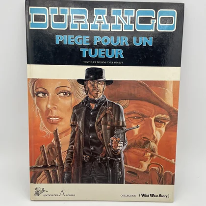 Durango -EO - Tome 3 - Piège pour un tueur - Yves Swolfs - Édition des Archers - BD franco-belge - Très bon état
