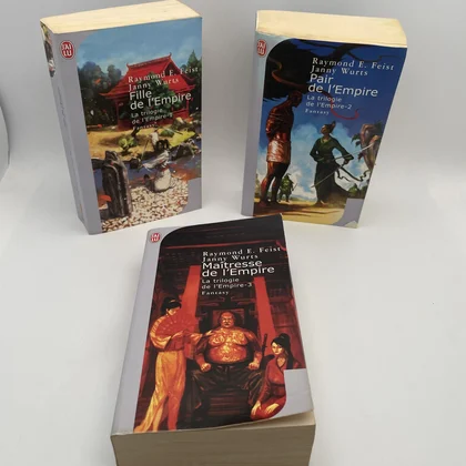 La Trilogie de l'Empire - Tomes 1 à 3 (Fille de l'Empire, Pair de l'Empire, Maîtresse de l'Empire) - Raymond E. Feist / Janny Wurts - J'ai Lu - Livres - Bon état