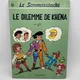 Le Scrameustache - EO - T 9 - Le Dilemme de Khéna - Gos - Dupuis - BD franco-belge - Bon état — Photo 1