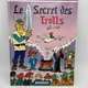 Le Scrameustache - EO - T 13 - Le Secret des Trolls - Gos / Walt - Dupuis - BD franco-belge - Très bon état — Photo 1