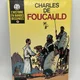 L'Histoire en Bandes Dessinées - Tome 14 - Charles de Foucauld - Jijé - Dupuis - BD franco-belge - Très bon état — Photo 1