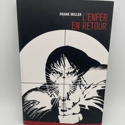 Sin City - 7 - L'Enfer en retour - Frank Miller - Rackham - Comics - Bon état