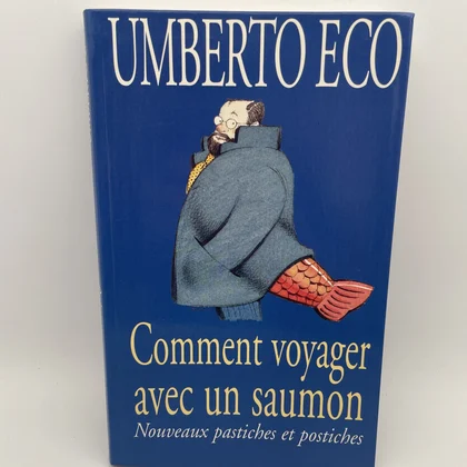 Comment voyager avec un saumon - Umberto Eco - Le Grand Livre du Mois - Livres - Très bon état