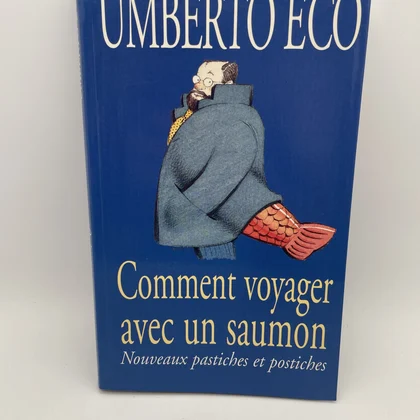 Comment voyager avec un saumon - Umberto Eco - Le Grand Livre du Mois - Livres - Très bon état
