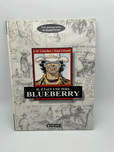 Il était une fois Blueberry - une monographie de Daniel Pizzoli - Daniel Pizzoli - Dargaud - BD franco-belge - Très bon état