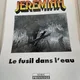 Jeremiah - TT - T 22 - Le fusil dans l'eau - Hermann - Semic - BD franco-belge - Neuf — Photo 2