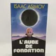 Le Cycle de Fondation - L'Aube de Fondation - Isaac Asimov - France Loisirs - Livres - Très bon état — Photo 1