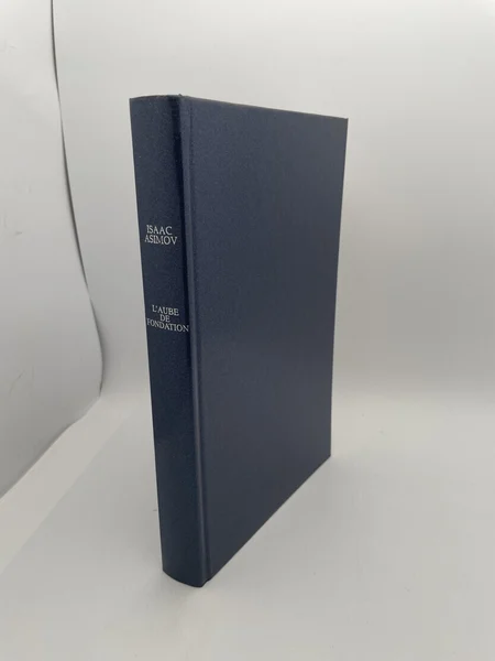 Le Cycle de Fondation - L'Aube de Fondation - Isaac Asimov - France Loisirs - Livres - Très bon état