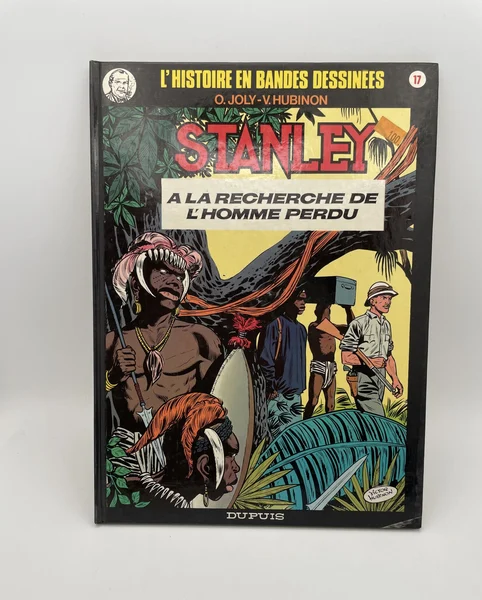 L'Histoire en Bandes Dessinées - T 17 - Stanley - À la recherche de l'homme perdu - Octave Joly / Victor Hubinon - Dupuis - BD franco-belge - Très bon état
