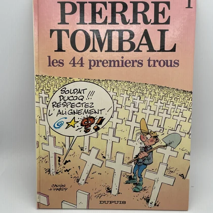 Pierre Tombal - EO - T 1 - Les 44 premiers trous - Raoul Cauvin / Marc Hardy - Dupuis - BD franco-belge - Bon état
