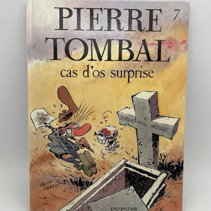 Pierre Tombal - EO - T 7 - Cas d'os surprise - Raoul Cauvin / Marc Hardy - Dupuis - BD franco-belge - Très bon état