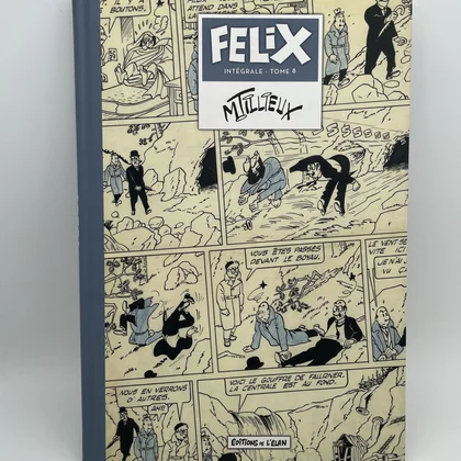 Félix - Intégrale - T 8- EO - Maurice Tillieux - Éditions de l'Élan - BD franco-belge - Très bon état
