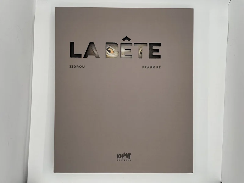 La Bête - TL - T 2 - Zidrou / Frank Pé - Khani + suppléments - BD franco-belge - Très bon état