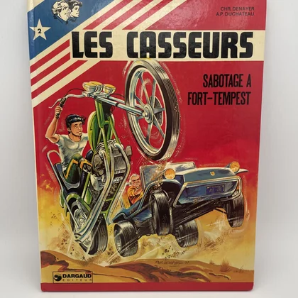 Les Casseurs - T 2 - Sabotage à Fort-Tempest - Christian Denayer / André-Paul Duchâteau - Dargaud - BD franco-belge - Très bon état