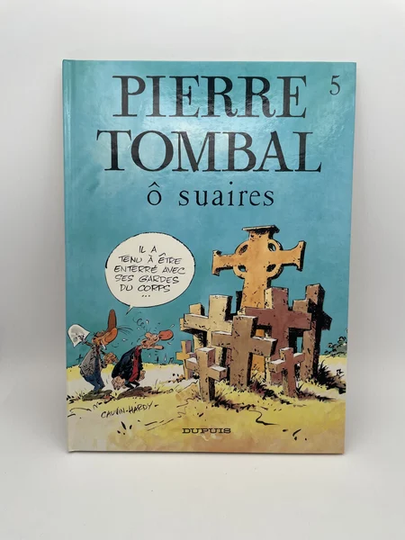 Pierre Tombal - T 5 - EO - Ô suaires - Raoul Cauvin / Marc Hardy - Dupuis - BD franco-belge - Très bon état