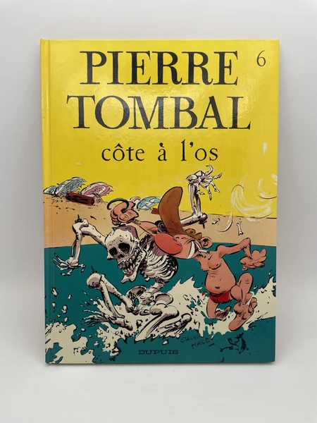 Pierre Tombal - T 6 - EO - Côte à l'os - Raoul Cauvin / Marc Hardy - Dupuis - BD franco-belge - Très bon état