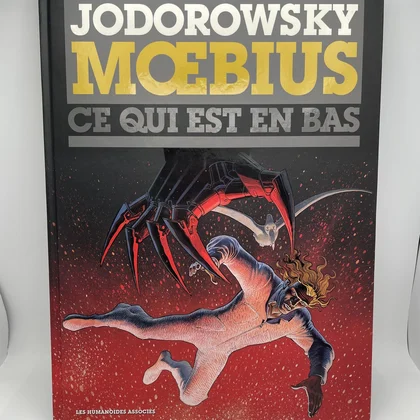 L'incal - 3 - Ce qui est en bas - Alexandro Jodorowsky / Moebius - les Humanoïdes associés - BD franco-belge - Très bon état